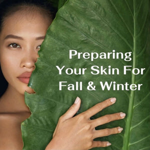 HOW TO ADJUST YOUR SKINCARE FOR THE NEW SEASON